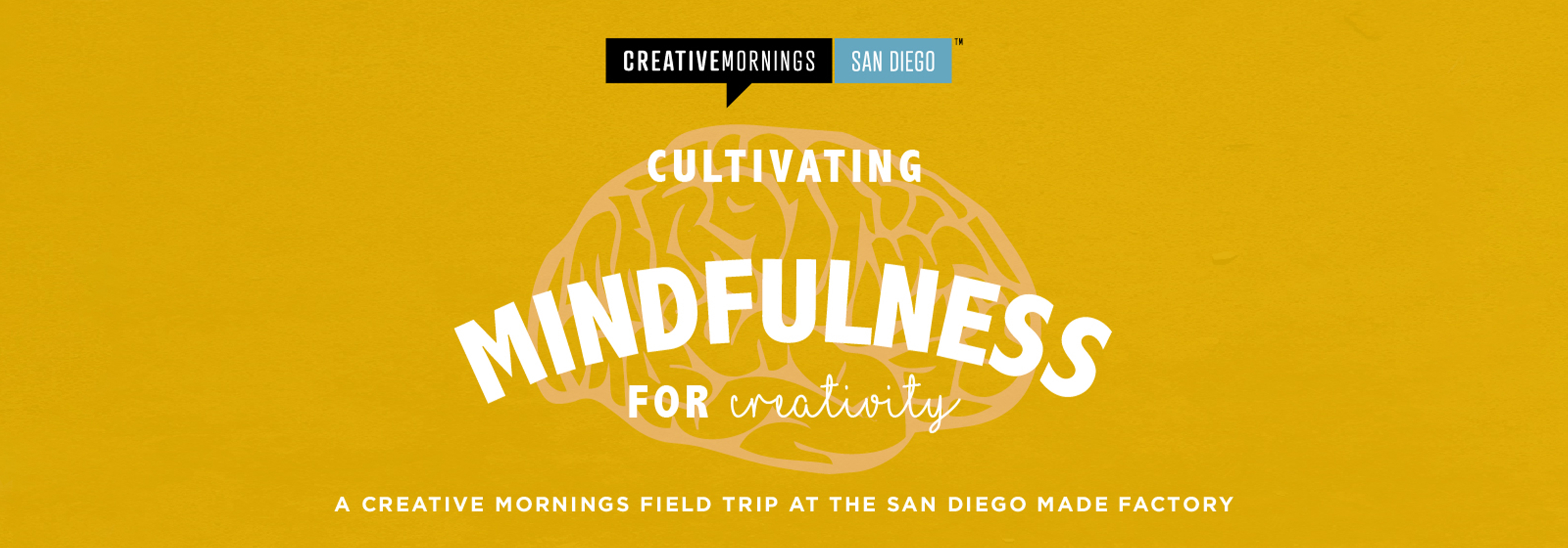 Cultivating Mindfulness for Creativity | CreativeMornings/San Diego