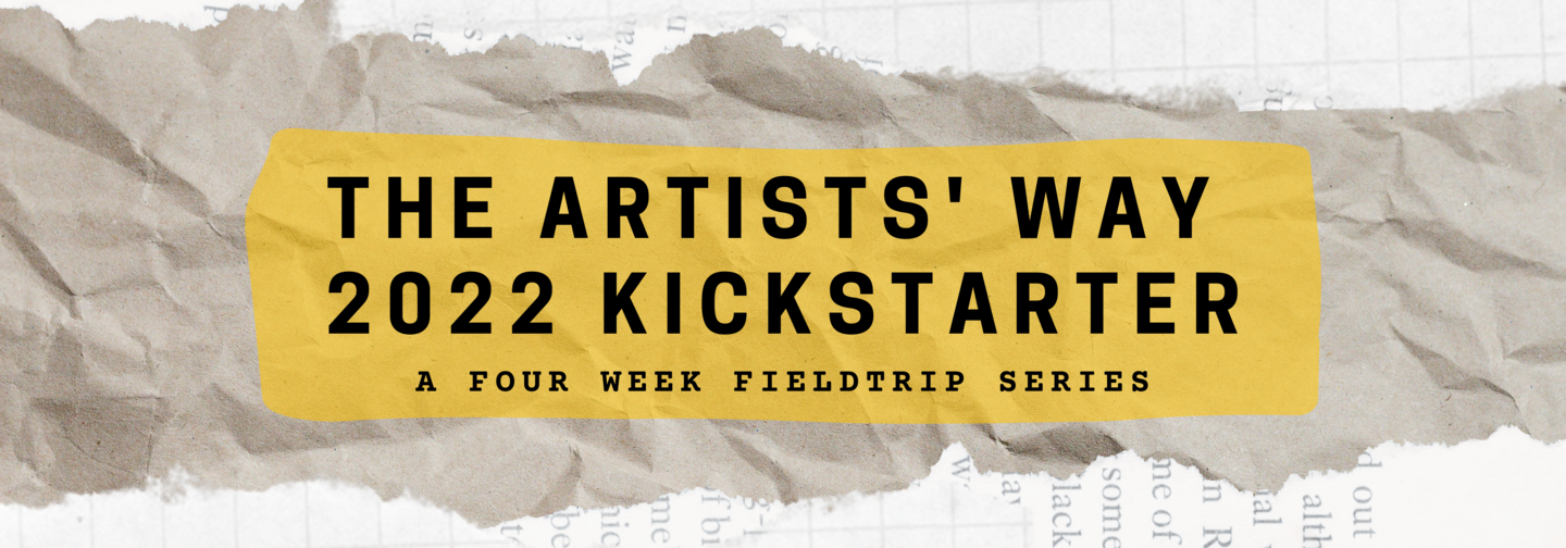 🌈 The Artists' Way Kickstarter Series 4/4 Chapter 3 Recovering a