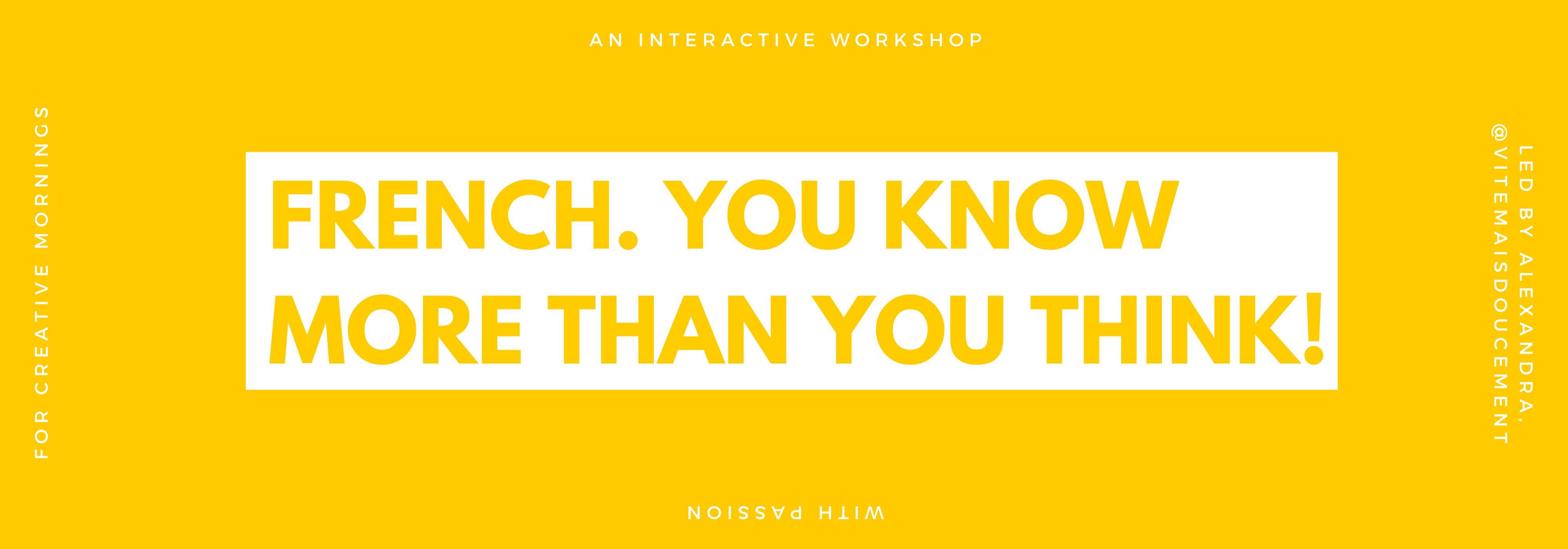 french-you-know-more-than-you-think-creativemornings-virtual