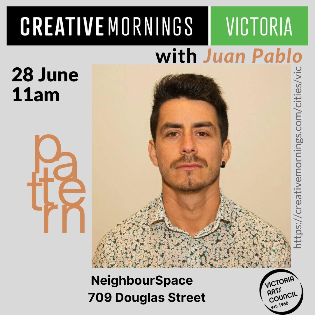 Juan pablo pattern creativemornings victoria