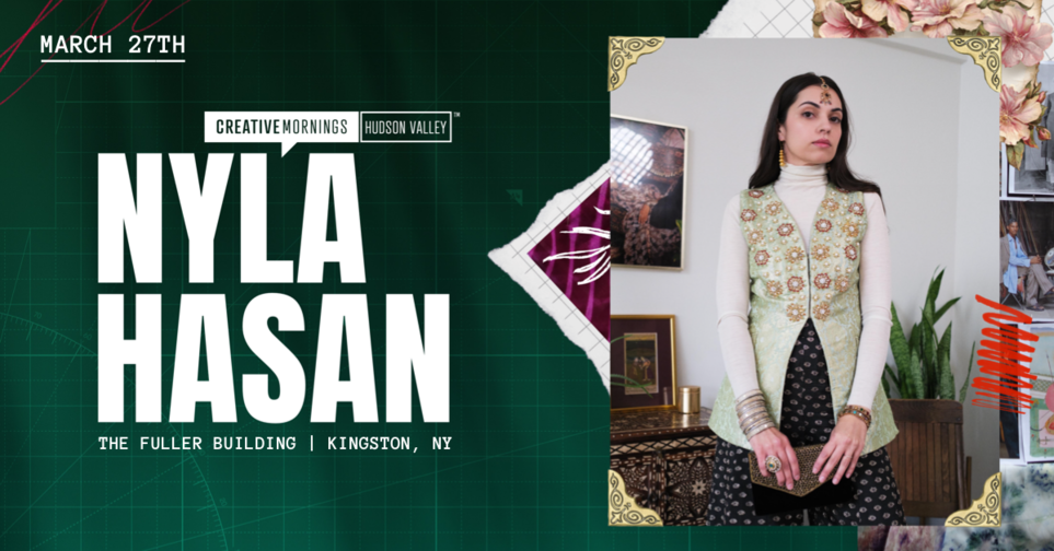 Nyla Hasan x CreativeMornings