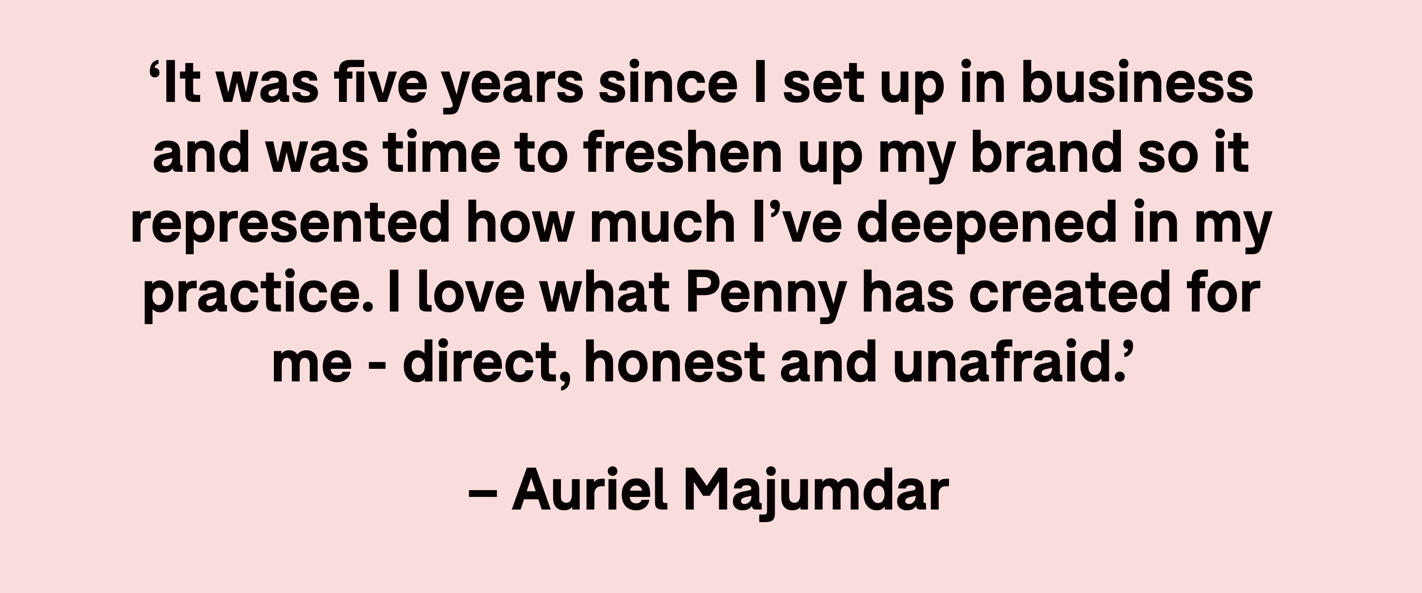 622a7a40 9504 4a8b 8a30 918c2ccd888d auriel majumdar the brand directoress testimonial