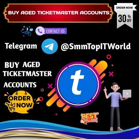 Buy aged ticketmaster accounts