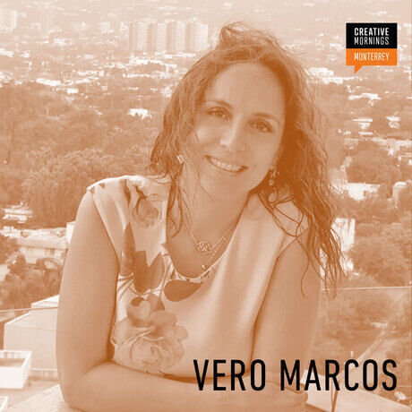 Stress con Vero Marcos | CreativeMornings/Monterrey