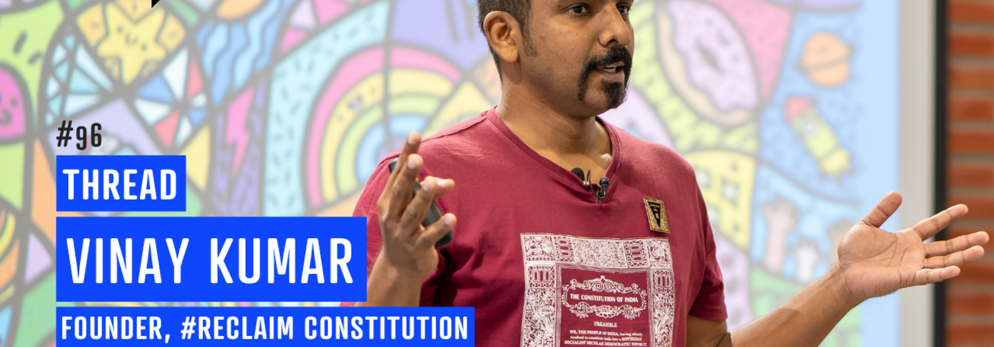 Vinay Kumar | The Constitution is a Thread that Connects us to the ...