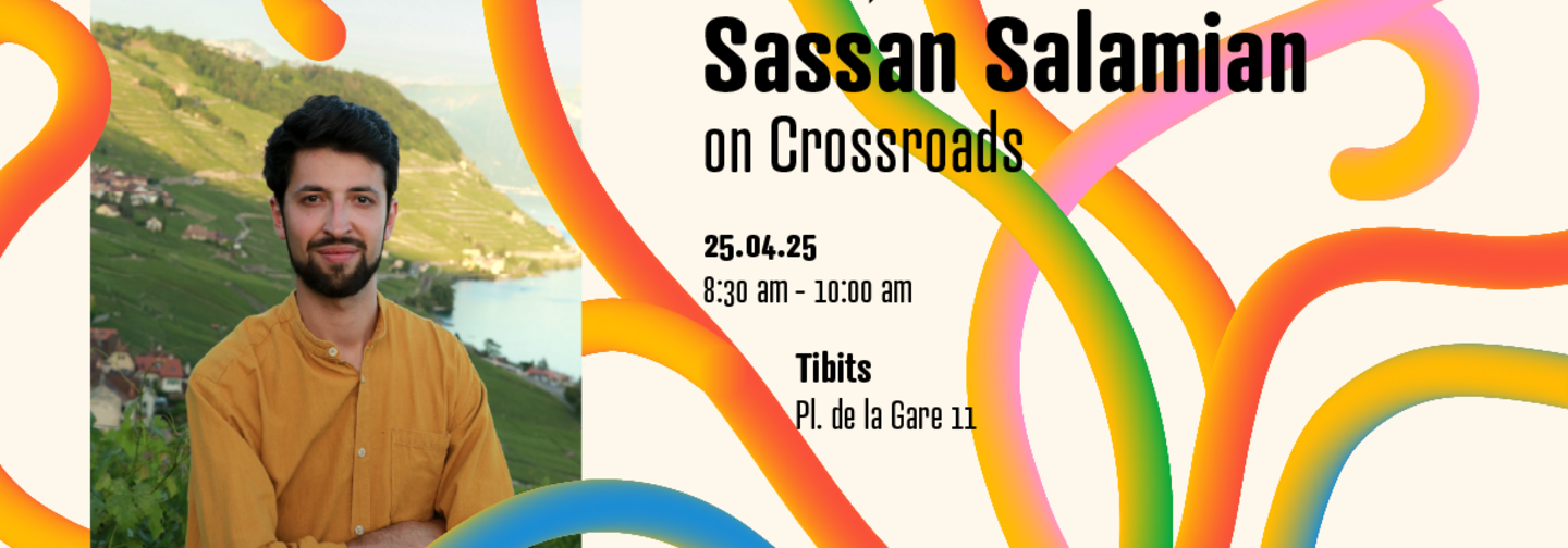 Sassan Salamian | Navigating Crossroads | CreativeMornings/LSN